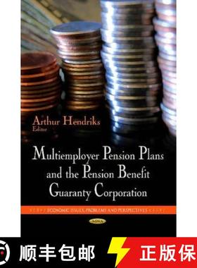 【3-4周达】Multiemployer Pension Plans and the Pension Benefit Guaranty Corporation [9781628080995]