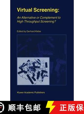 【3-4周达】Virtual Screening: An Alternative or Complement to High Throughput Screening?: Proceedings... [9780792366331]
