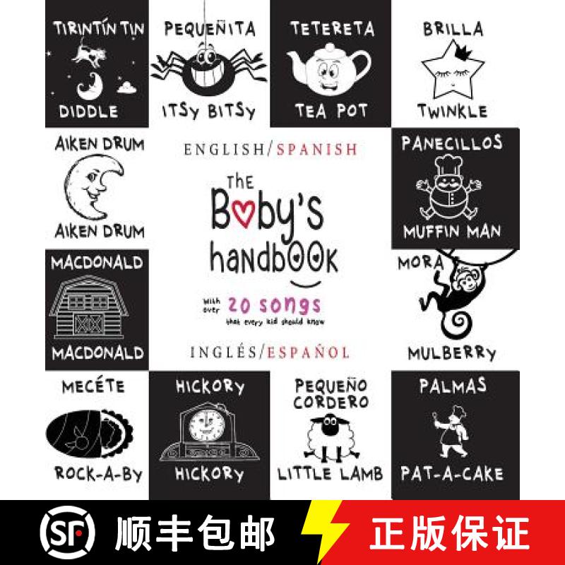 【2-3周达】Baby's Handbook: Bilingual (English / Spanish) (Ingles / Espanol) 21 Black and White Nurse... [9781772263404]