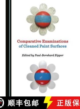 预订 Comparative Examinations of Cleaned Paint Surfaces [9781527503427]