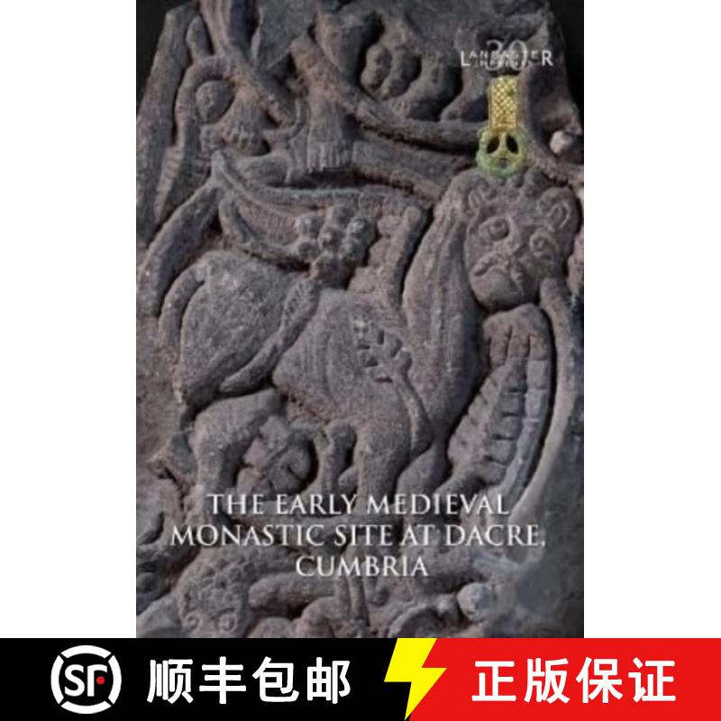 预订 Early Medieval Monastic Site at Dacre, Cumbria [9781907686375]