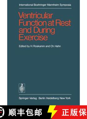 【3-4周达】Ventricular Function at Rest and During Exercise / Ventrikelfunktion in Ruhe Und Wahrend B... [9783540077077]