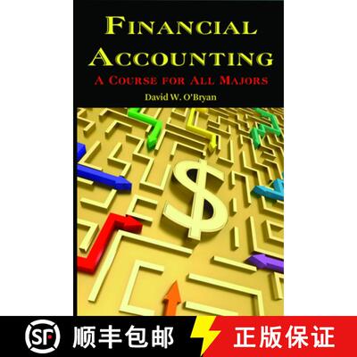 【3-4周达】Financial Accounting a Course for All Majors: A Course for All Majors [9781617350962]