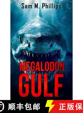 【3-4周达】Megalodon Gulf: A Deep-Sea Thriller [9781923165526]