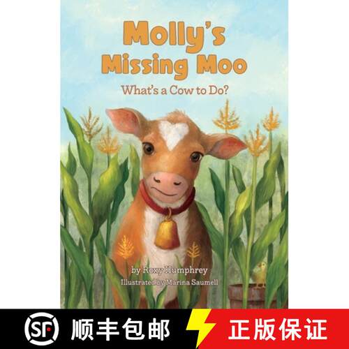 【3-4周达】精装 Molly's Missing Moo: What's a Cow to Do? [9780578329956]