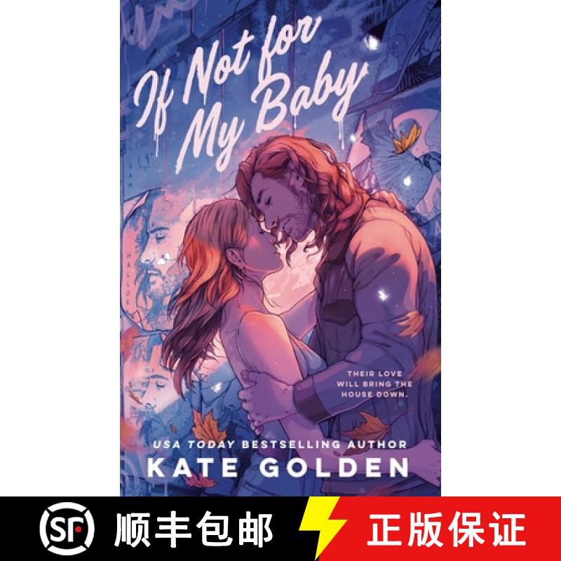 【3-4周达】If Not For My Baby : The Spicy, Swoony Rockstar Romance by the Author of A Dawn Of Onyx! [9781529443837]