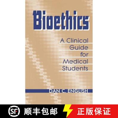 【3-4周达】Bioethics – A Clinical Guide for Medical Students [9780393710212]