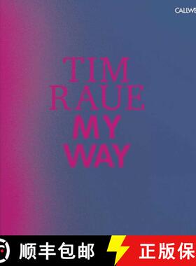 【3-4周达】Tim Raue: My Way: From the Gutters to the Stars [9783766722713]