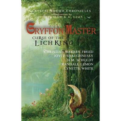 【4周达】Gryffon Master: Curse of the Lich King [9780988578449]