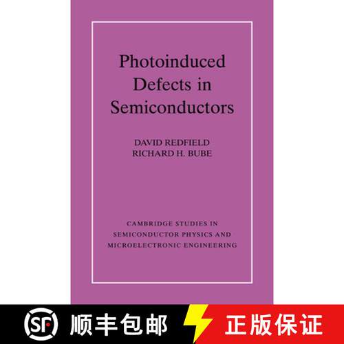 【3-4周达】Photo-induced Defects in Semiconductors: - Photo-induced Defects in Semiconductors [9780521024457]