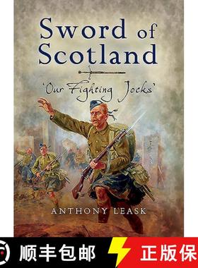 【3-4周达】The Sword of Scotland: 'Our Fighting Jocks' [9781526796950]