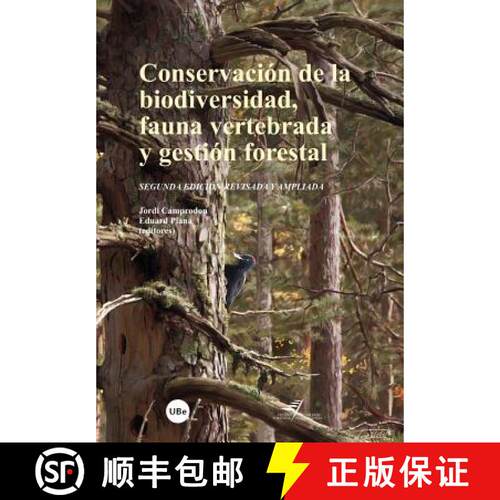 预订 Conservacion de la Biodiversidad, Fauna Vertebrada y Gestion Forestal (Edition: 2) [9788447531653]