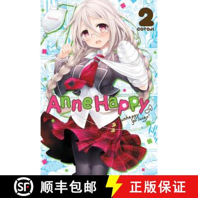 【3-4周达】Anne Happy, Vol. 2: Unhappy Go Lucky! Volume 2 [9780316276122]