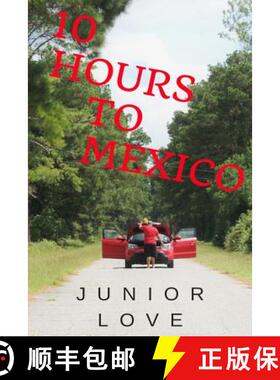 【3-4周达】10 Hours to Mexico [9780692154601]