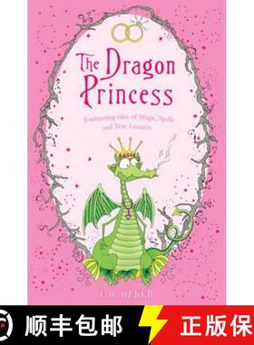 【3-4周达】Dragon Princess: And other tales of Magic, Spells and True Luuurve [9781408814741]