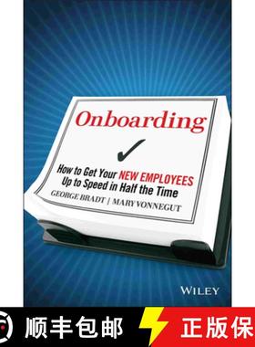 【3-4周达】Onboarding: How To Get Your New Employees Up To Speed In Half The Time [Wiley经管] [9780470485811]