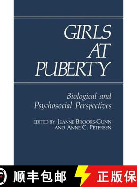 【3-4周达】Girls at Puberty : Biological and Psychosocial Perspectives [9781489903563]