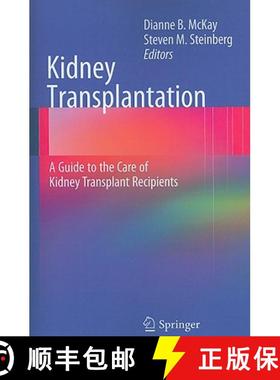 【3-4周达】Kidney Transplantation: A Guide to the Care of Kidney Transplant Recipients [9781441916891]