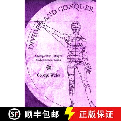 【3-4周达】精装 Divide and Conquer: A Comparative History of Medical Specialization [9780195179699]