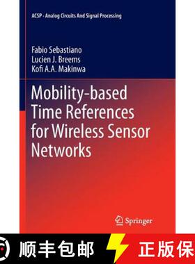 【3-4周达】Mobility-Based Time References for Wireless Sensor Networks [9781489988287]