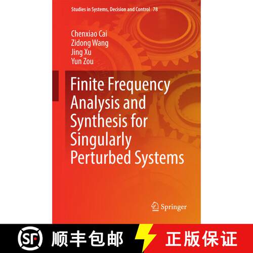【3-4周达】精装 Finite Frequency Analysis and Synthesis for Singularly Perturbed Systems (1st ed. 2017) [9783319454047]