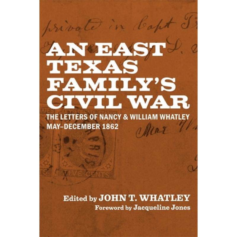 预订 an east texas familys civil war: th. [9780807170694]