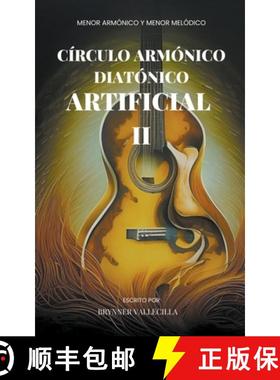 【3-4周达】Círculo armónico diatónico artificial 2: Menor armónico y menor melódico [9798223930211]