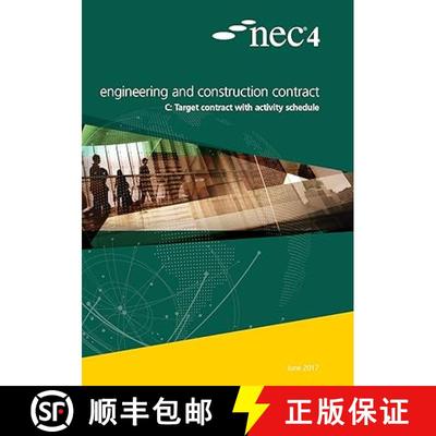 【3-4周达】NEC4: Engineering and Construction Contract Option C: target contract with activity schedule [9780727763136]
