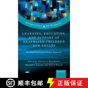 【3-4周达】Learning, Education, and Support of Deafblind Children and Adults: An Interdisciplinary Li... [9780192887221]