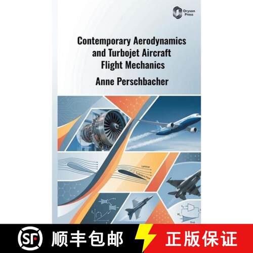 【3-4周达】精装 Contemporary Aerodynamics and Turbojet Aircraft Flight Mechanics [9798887154695]