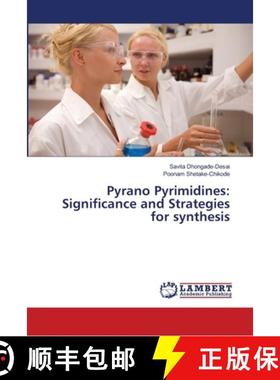 预订 Pyrano Pyrimidines: Significance and Strategies for synthesis [9786139968138]
