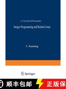 【3-4周达】Integer Programming and Related Areas : A Classified Bibliography [9783540077886]