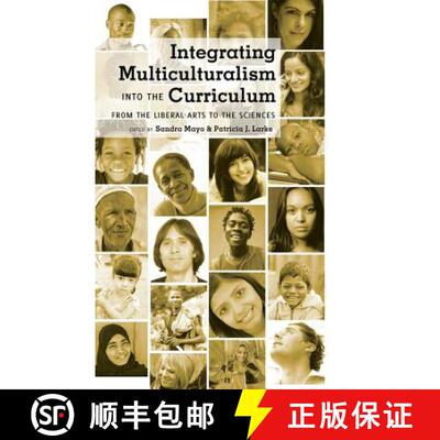 预订 Integrating Multiculturalism into the Curriculum : From the Liberal Arts to the Sciences [9781433109782]