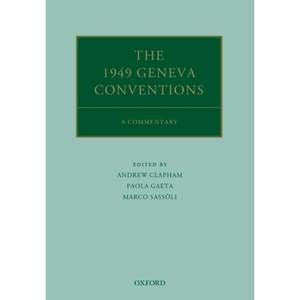 【4周达】The 1949 Geneva Conventions: A Commentary[9780198825678]