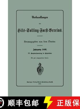 【3-4周达】Verhandlungen des Hils-Solling-Forst-Vereins [9783662334157]