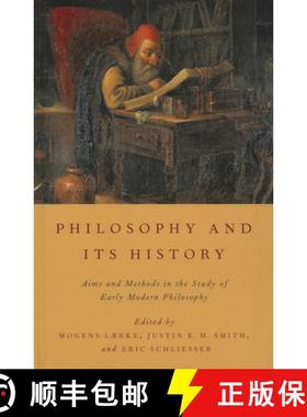 【3-4周达】Philosophy and Its History: Aims and Methods in the Study of Early Modern Philosophy [9780199857142]