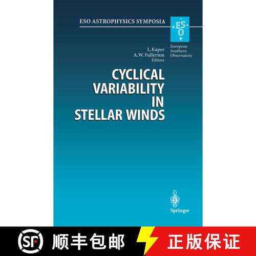 【3-4周达】精装 Cyclical Variability in Stellar Winds : Proceedings of the ESO Workshop Held at Garch... [9783540648024]