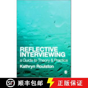 and 9781412948562 Reflective Guide 4周达 Interviewing Practice Theory