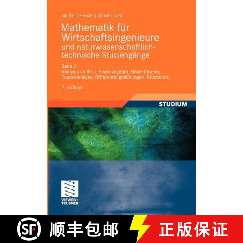 【2-3周达】Mathematik F r Wirtschaftsingenieure Und Naturwissenschaftlich-Technische Studieng?e: Band... [9783834814418]