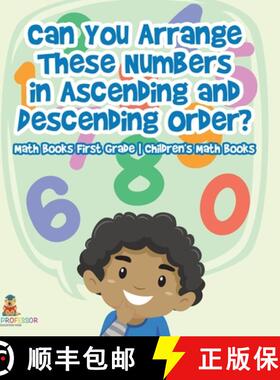 预订 Can You Arrange These Numbers in Ascending and Descending Order? - Math Books First Grade | Chil... [9798869442000]