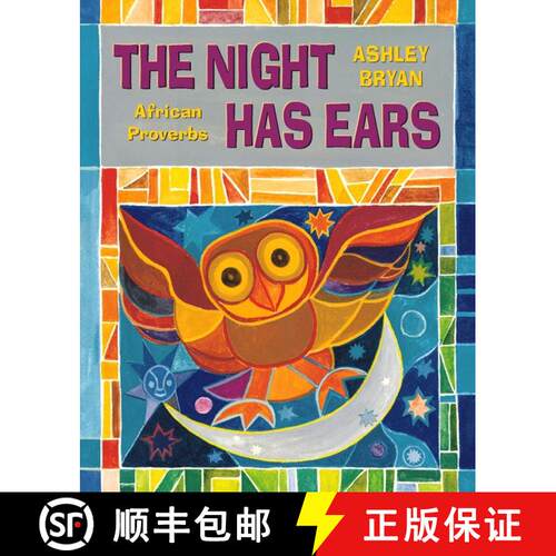 【3-4周达】精装 The Night Has Ears: African Proverbs [9780689824272]