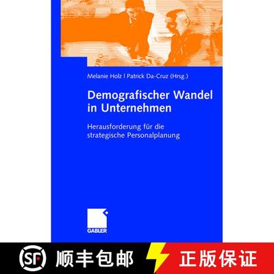 【3-4周达】Demografischer Wandel in Unternehmen: Herausforderung für die strategische Personalplanung [9783834904935]