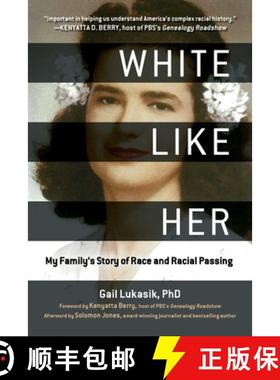 【3-4周达】White Like Her: My Family's Story of Race and Racial Passing [9781510763234]