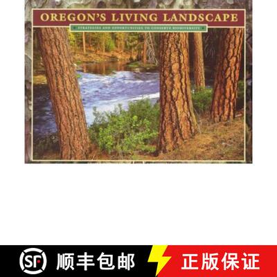 预订 Oregon's Living Landscape: Oregon's Living Landscape [9780926549012]