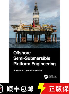 【3-4周达】Offshore Semi-Submersible Platform Engineering [9780367673413]