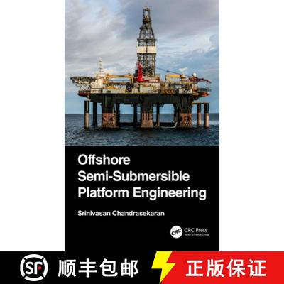 【3-4周达】Offshore Semi-Submersible Platform Engineering [9780367673413]