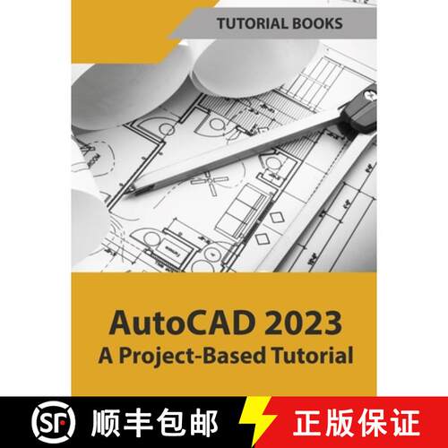 【3-4周达】AutoCAD 2023 A Project-Based Tutorial (Colored) [9788196053901]