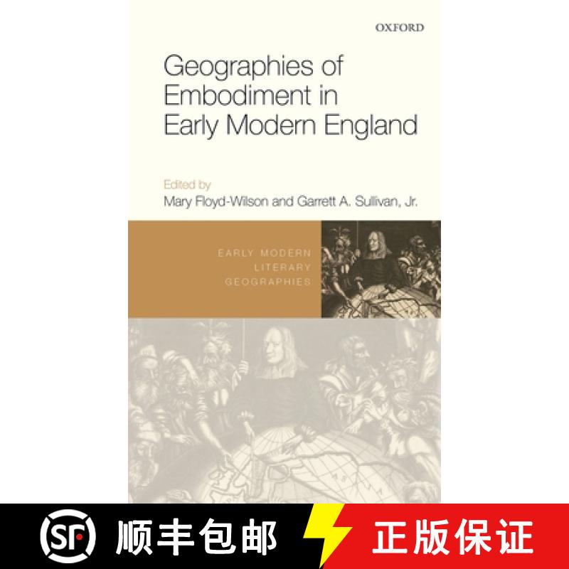 【3-4周达】Geographies of Embodiment in Early Modern England [9780198852742]