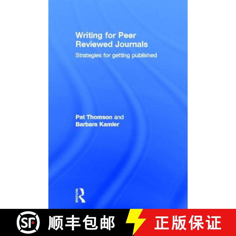 【3-4周达】Writing for Peer Reviewed Journals : Strategies for getting published [9780415809306]
