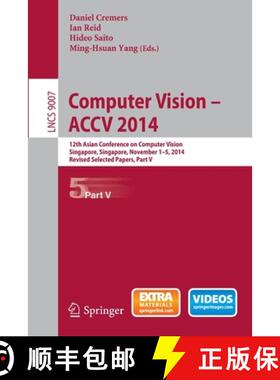 【3-4周达】Computer Vision -- ACCV 2014 : 12th Asian Conference on Computer Vision, Singapore, Singap... [9783319168135]